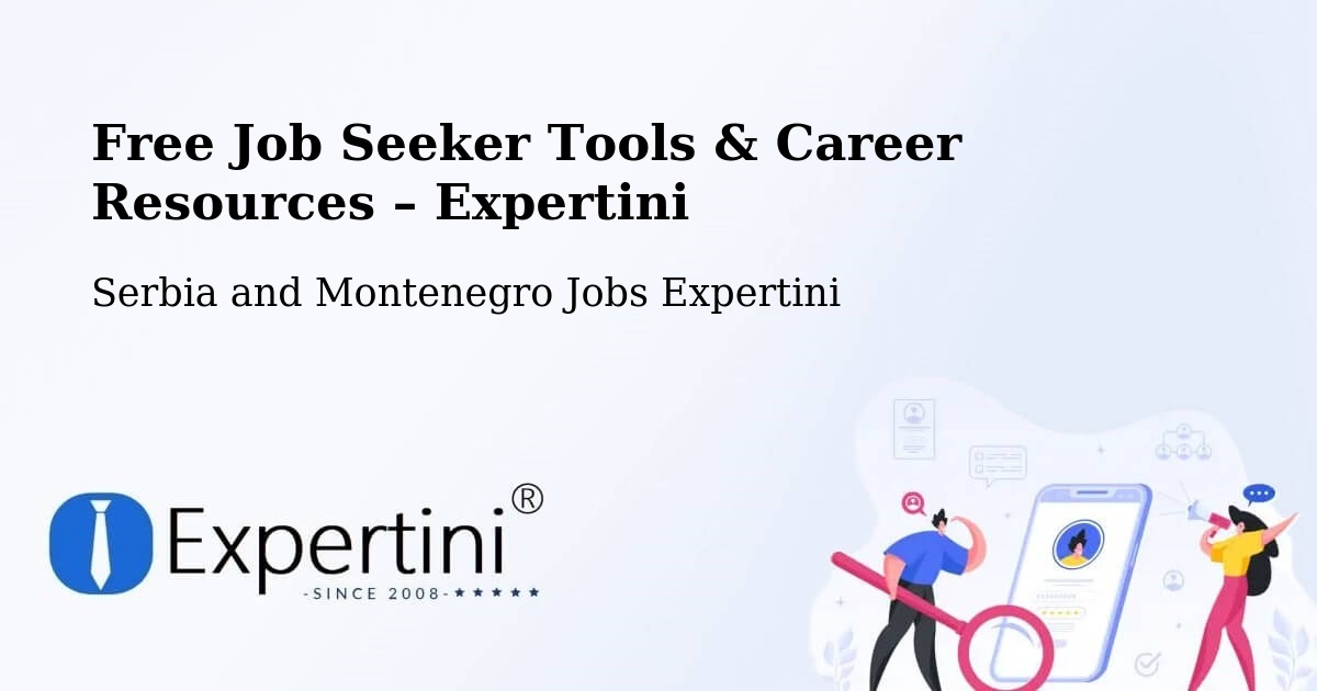Free Job Seeker Tools & Career Resources – Oxbow - Oxbow, Serbia and Montenegro Jobs Expertini