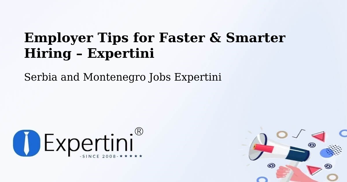 Employer Tips for Hiring & Recruitment – Oxbow - Oxbow, Serbia and Montenegro Jobs Expertini