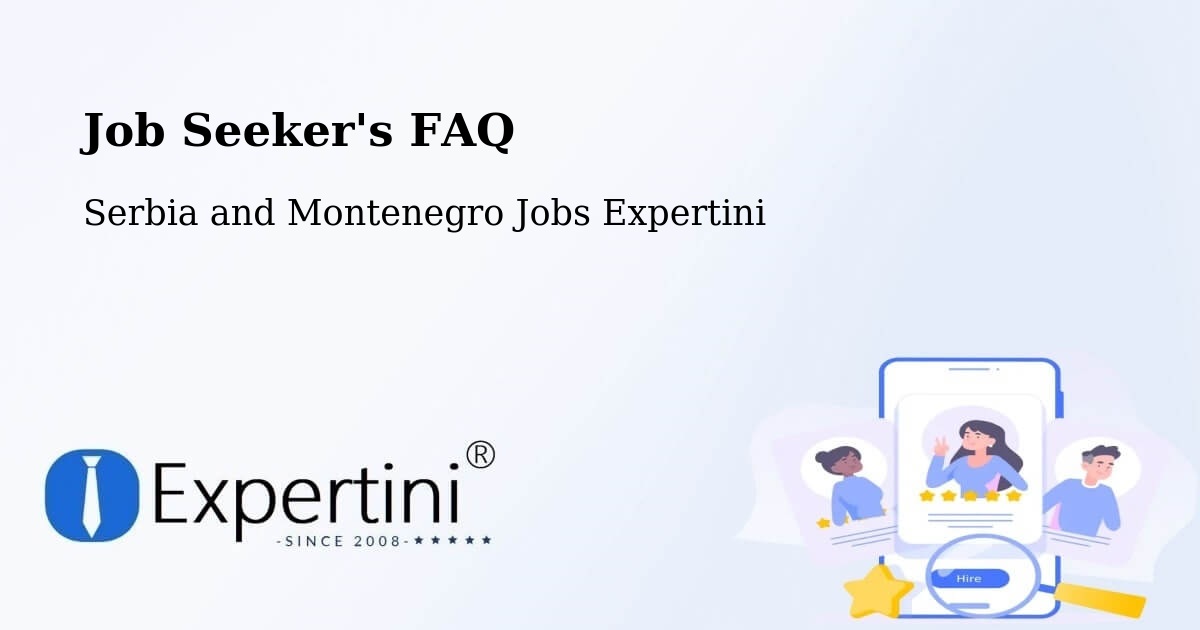 Job Seeker FAQ – Oxbow - Serbia and Montenegro Jobs Expertini